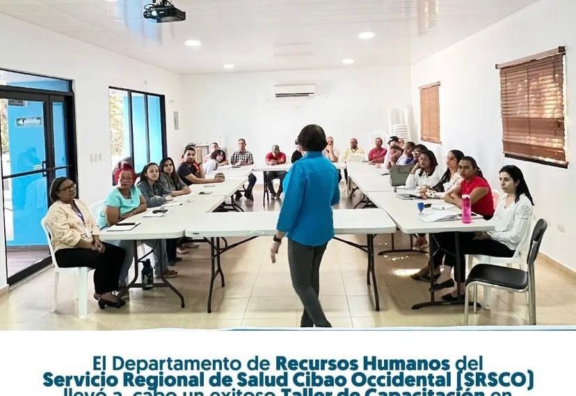 El Departamento de Recursos Humanos de la Regional de Salud Cibao Occidental (SRSCO) llev&oacute; a cabo un exitoso taller Capacitaci&oacute;n en Desarrollo de Competencias: Compromiso con los Resultados