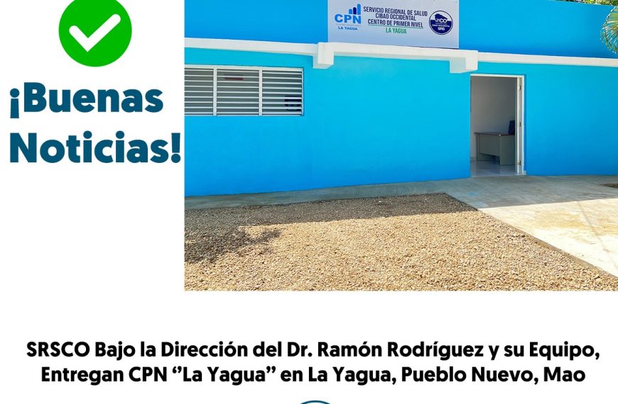El Servicio Regional de Salud Inaugura el Nuevo CPN La Yagua
