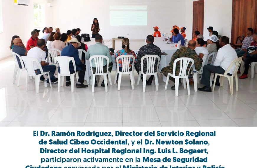 EL DR. RAM&Oacute;N RODR&Iacute;GUEZ, DIRECTOR REGIONAL DE SALUD CIBAO OCCIDENTAL PARTICIPO EN LA MESA DE SEGURIDAD CIUDADANA CONVOCADA POR EL MINISTERIO DE INTERIOR Y POLIC&Iacute;A