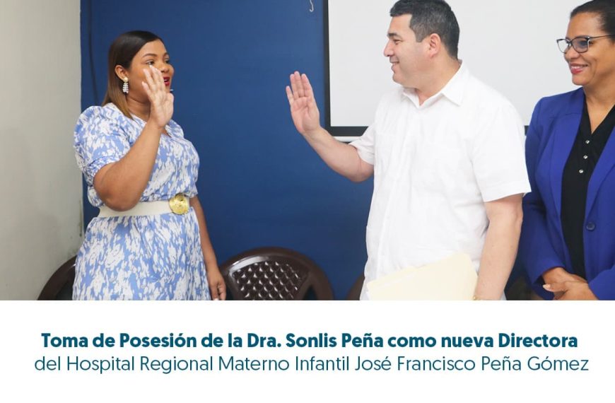 TOMA DE POSESI&Oacute;N DE LA DRA. SONLIS PE&Ntilde;A COMO NUEVA DIRECTORA DEL HOSPITAL REGIONAL MATERNO INFANTIL JOS&Eacute; FRANCISCO PE&Ntilde;A G&Oacute;MEZ