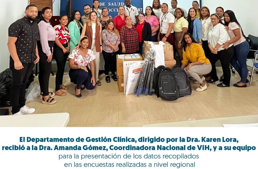 EL SERVICIO REGIONAL DE SALUD CIBAO OCCIDENTAL FORTALECE LOS SERVICIOS DE ATENCI&Oacute;N INTEGRAL CON LA COLABORACI&Oacute;N DEL PROGRAMA NACIONAL DE VIH