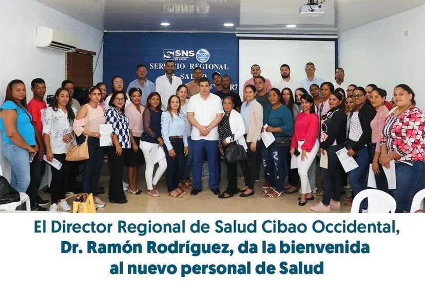 EL DIRECTOR REGIONAL DE SALUD CIBAO OCCIDENTAL, DR. RAMÓN RODRÍGUEZ DA LA BIENVENIDA AL NUEVO PERSONAL DE SALUD EN LA REGIÓN CIBAO OCCIDENTAL
