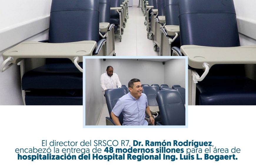 DIRECTOR REGIONAL DE SALUD CIBAO OCCIDENTAL, DR. RAMON RODRIGUEZ ENCABEZA ENTREGA DE MODERNOS SILLONES AL HOSPITAL REGIONAL ING. LUIS L. BOGAERT