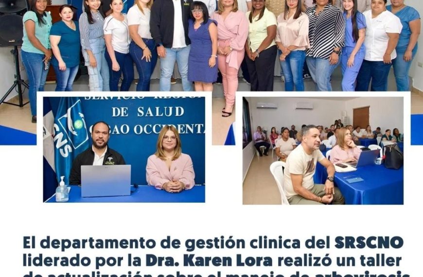 DEPARTAMENTO DE GESTIÓN CLÍNICA DEL SRSCNO REALIZA TALLER DE ACTUALIZACIÓN SOBRE MANEJO DE ARBOVIROSIS