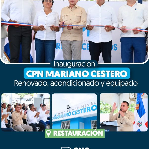 SNS INAUGURA REMOZADO CENTRO DE PRIMER NIVEL MARIANO CESTERO EN DAJAB&Oacute;N